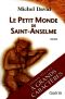 [petit monde de st-anselme 01] • Le Petit Monde De St-Anselme 01